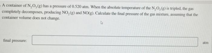 A container of n2o3 has a pressure of