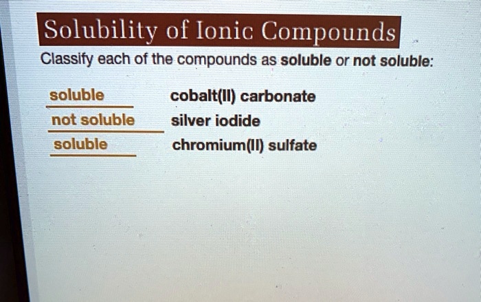 Soluble insoluble compounds classify appropriate bins respective